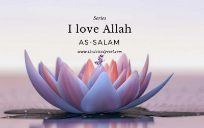 I love Allah: As-Salam